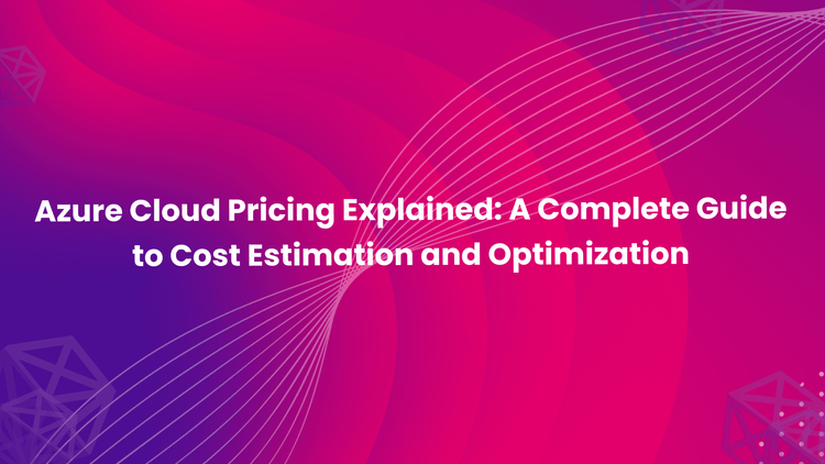 Azure Cloud Pricing Explained.png