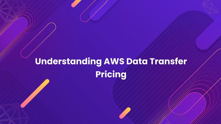 Understanding AWS Data Transfer Pricing.jpg